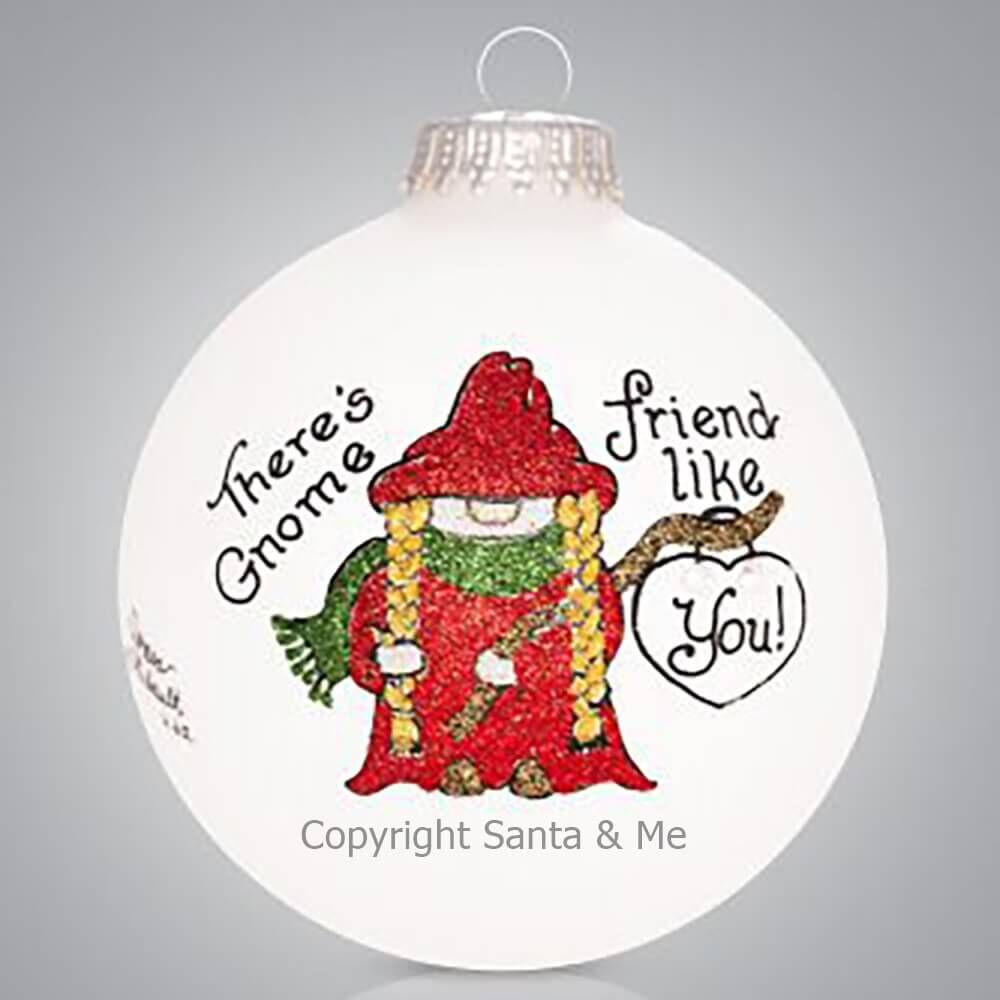 Gnome Friend Like You