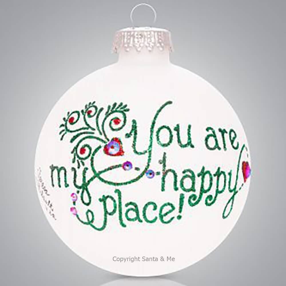 You are My Happy Place