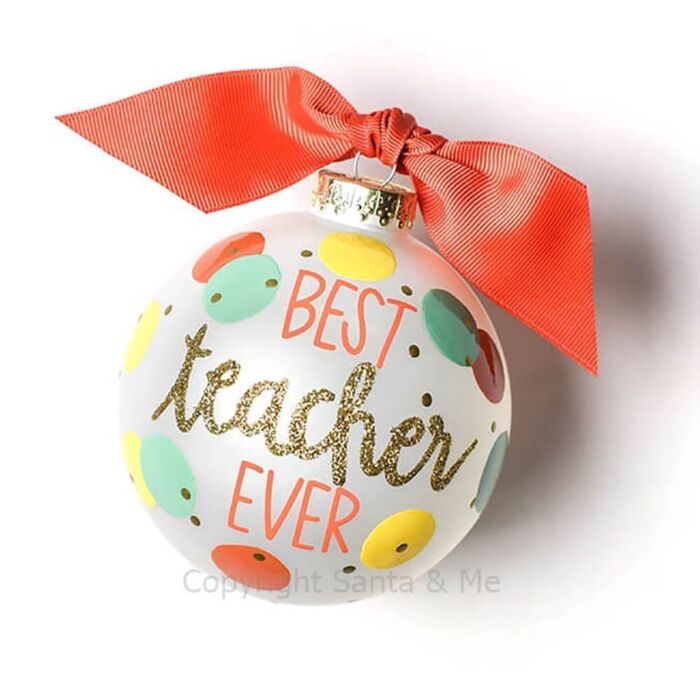 Best Teacher Ever Glass Ornament - SBREL-BST-TC - Santa & Me Best Teacher Ever Glass Ornament - SBREL-BST-TC - Santa & Me
