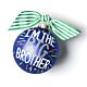 Big Brother Popper Glass Ornament - SBREL-POP-BB - Santa & Me